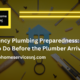Emergency Plumbing Preparedness What to Do Before the Plumber Arrives
